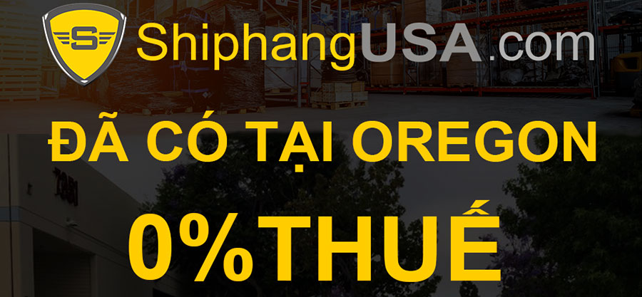 Mua hàng 0% TAX tại kho Oregon